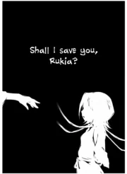 Shall I Save You, Rukia?